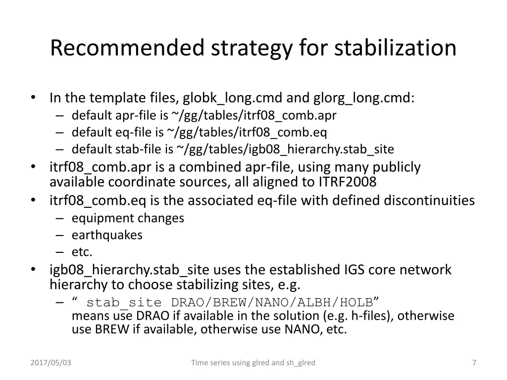 recommended strategy for stabilization
