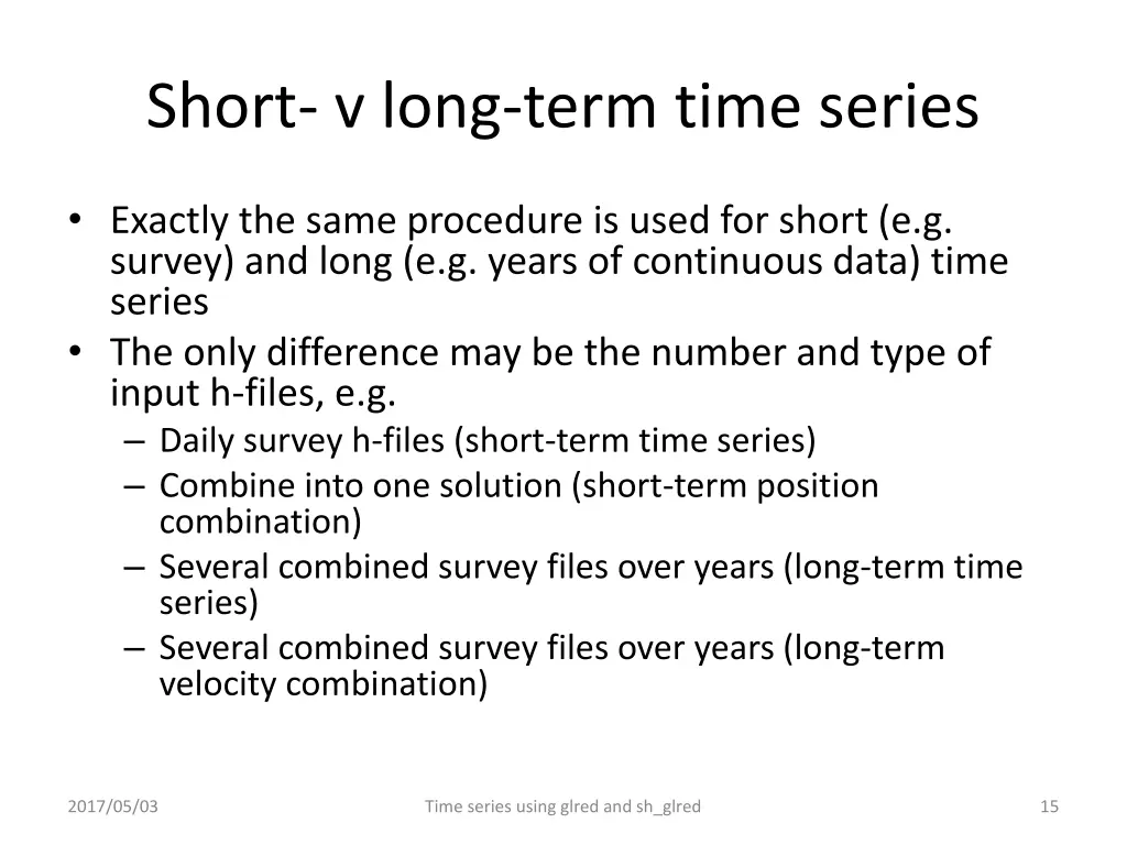 short v long term time series