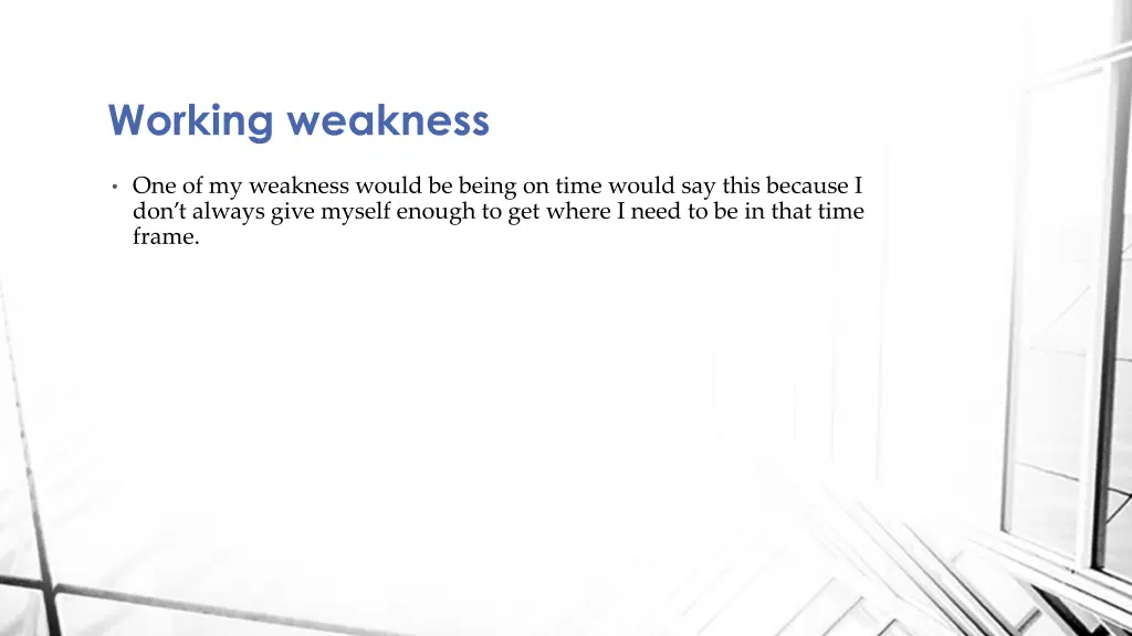 working weakness