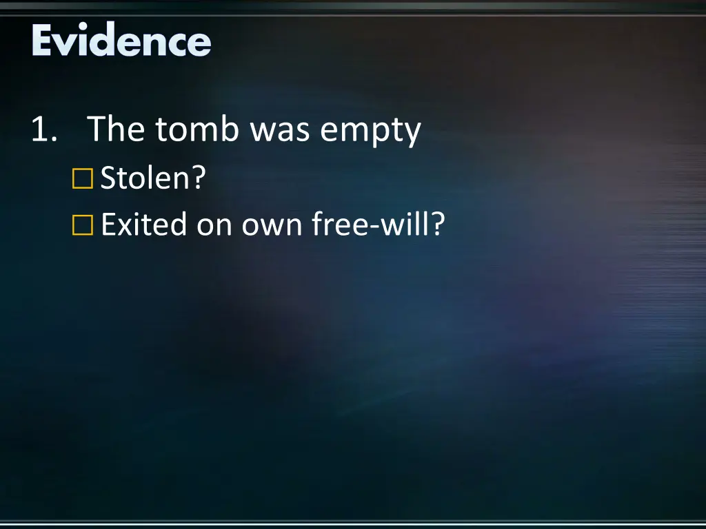 evidence
