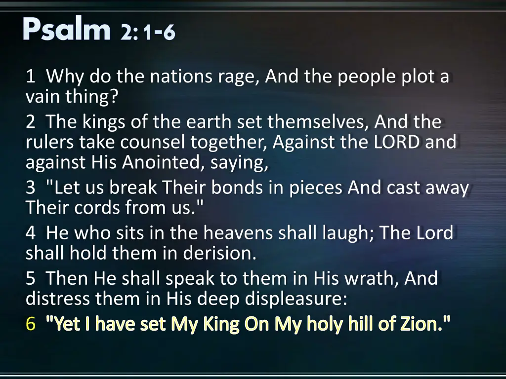 psalm 2 1 6