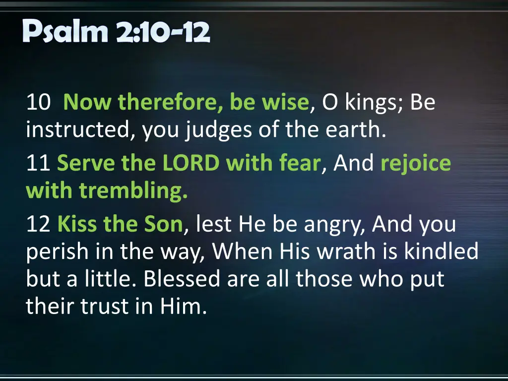 psalm 2 10 12