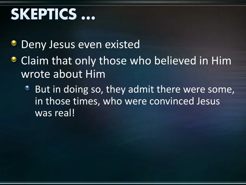 skeptics