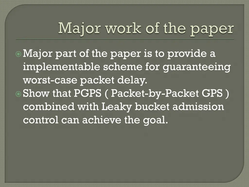 major part of the paper is to provide