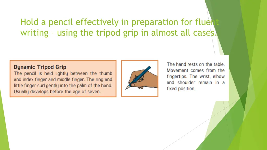 hold a pencil effectively in preparation