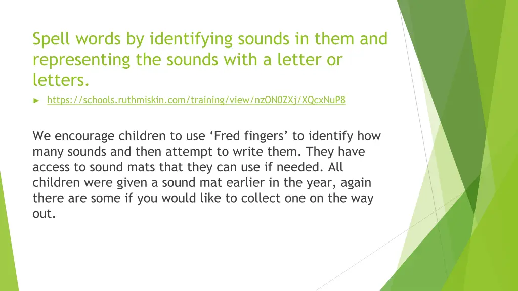 spell words by identifying sounds in them