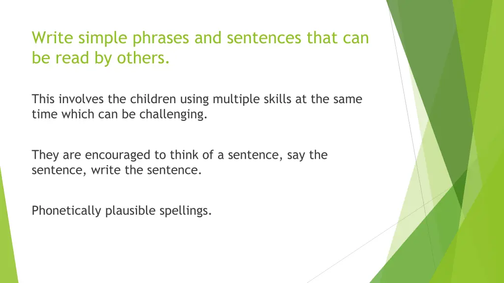 write simple phrases and sentences that