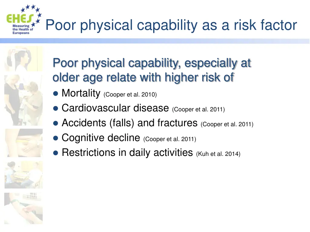 poor physical capability as a risk factor