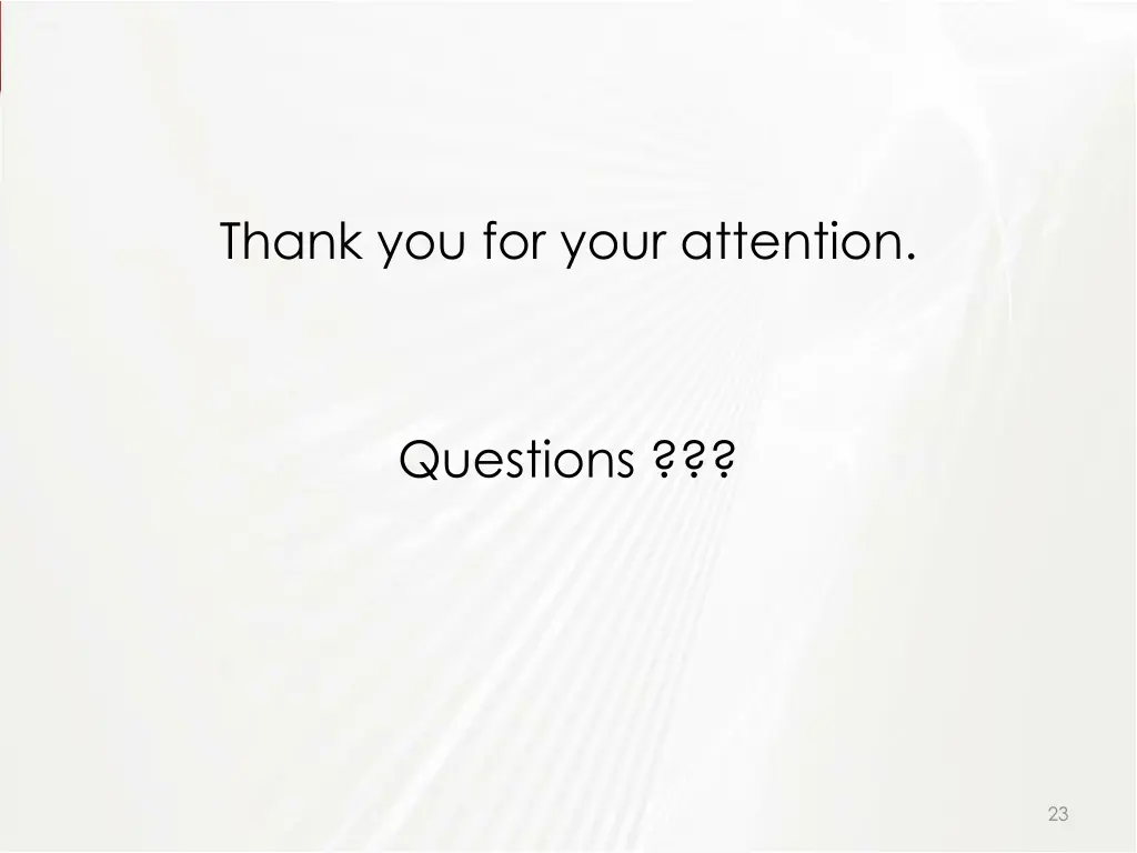 thank you for your attention