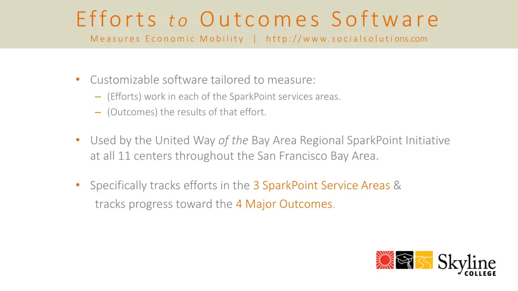 efforts to outcomes software measures economic