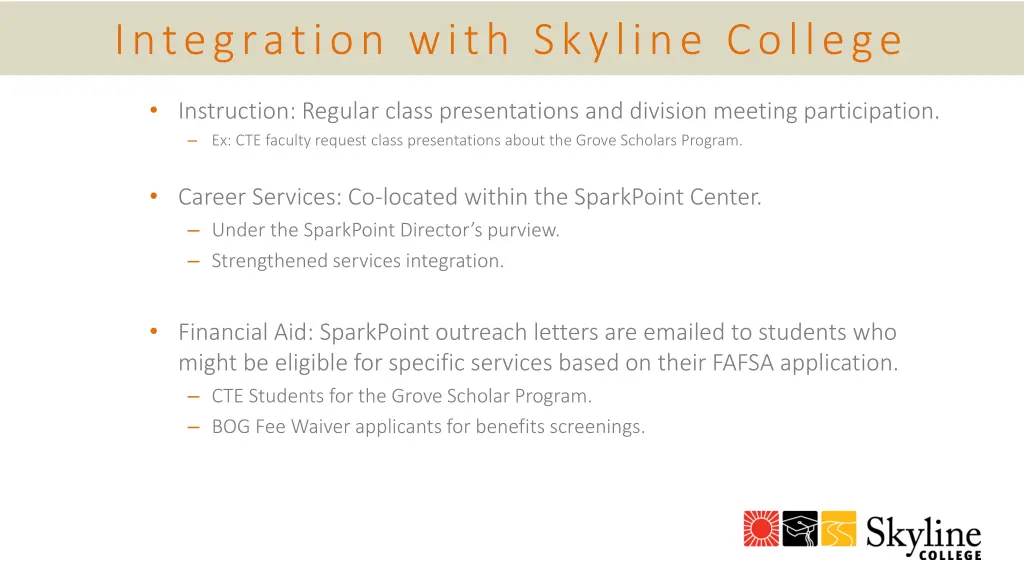 integration with skyline college