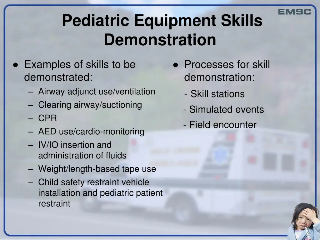 pediatric equipment skills demonstration