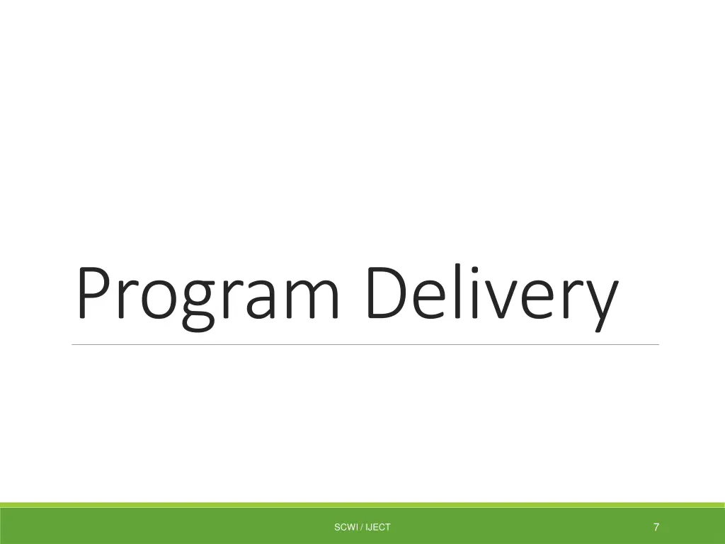 program delivery