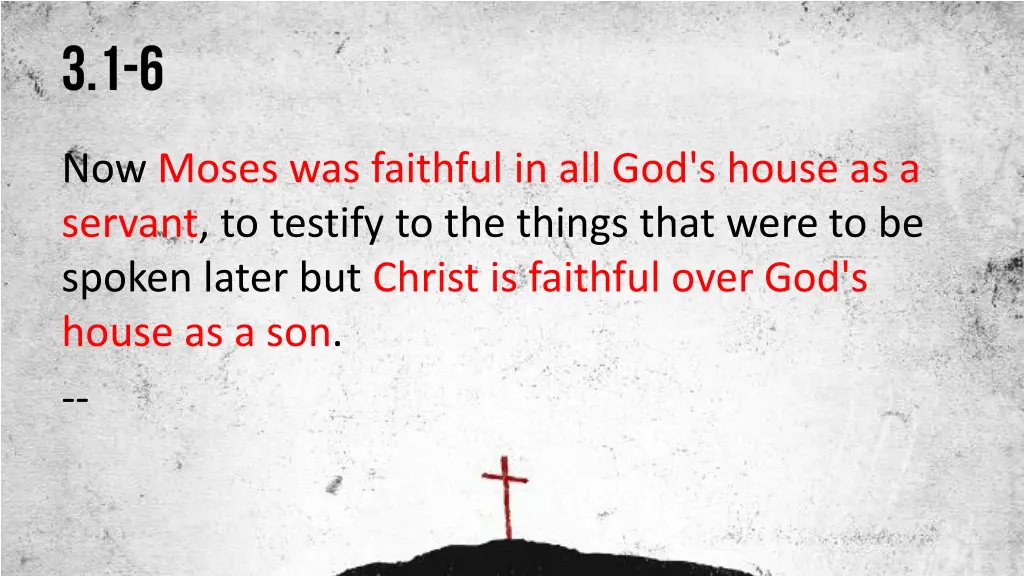 now moses was faithful in all god s house