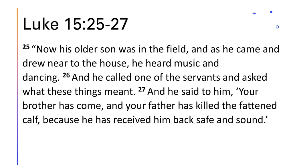 luke 15 25 27
