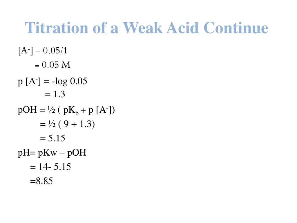 titration of a weak acid continue 3