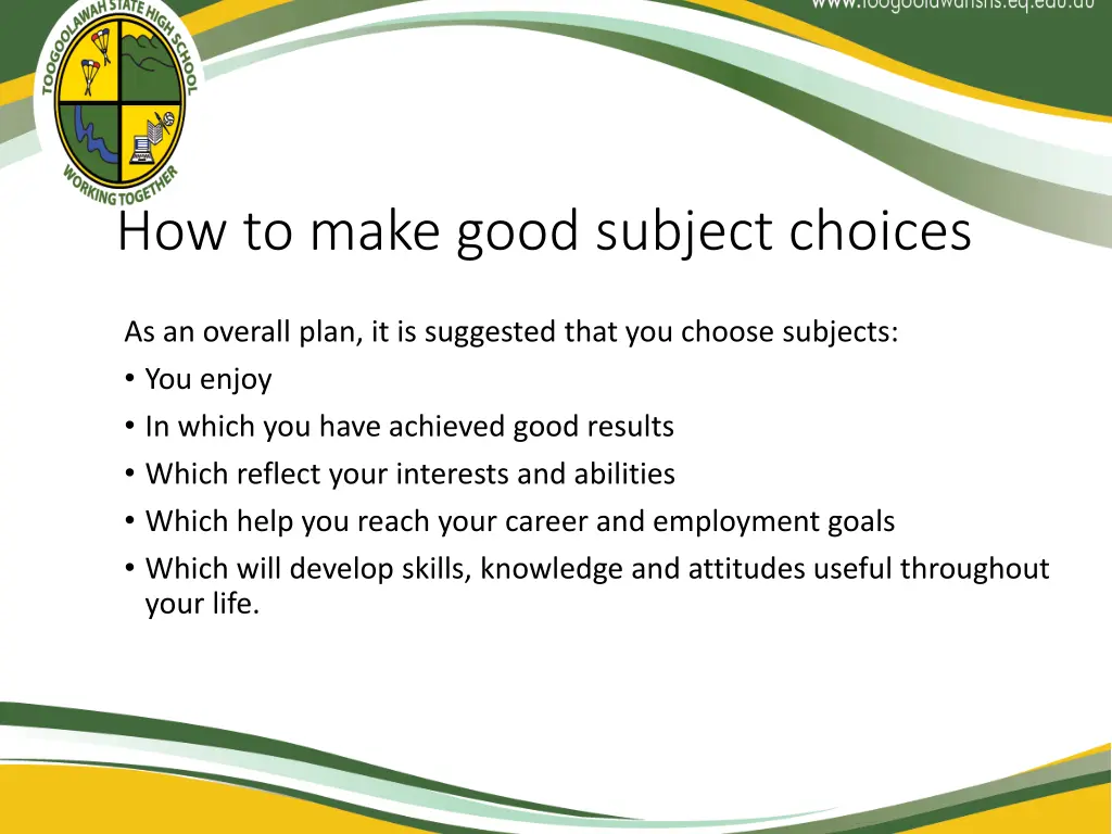 how to make good subject choices