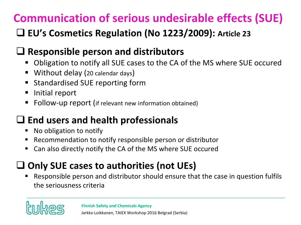communication of serious undesirable effects