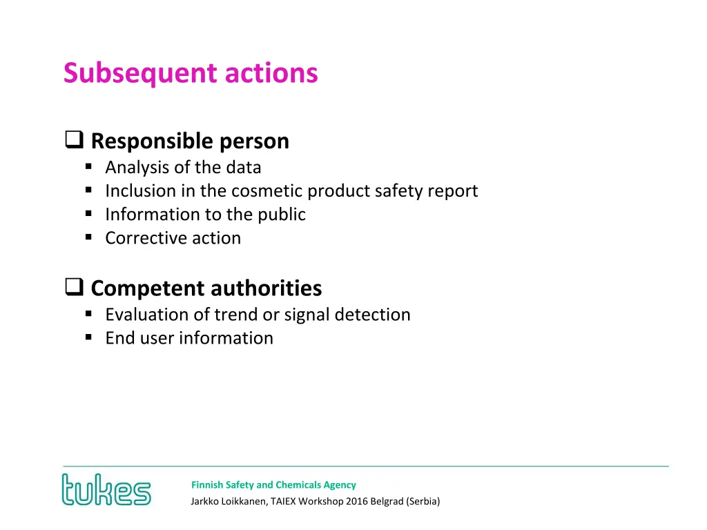 subsequent actions