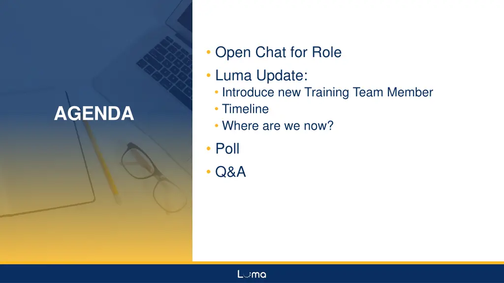 open chat for role luma update introduce