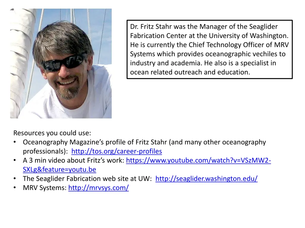 dr fritz stahr was the manager of the seaglider