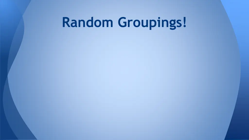 random groupings