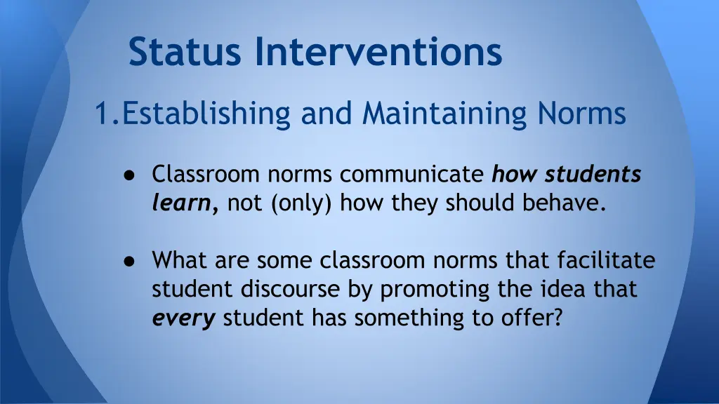 status interventions