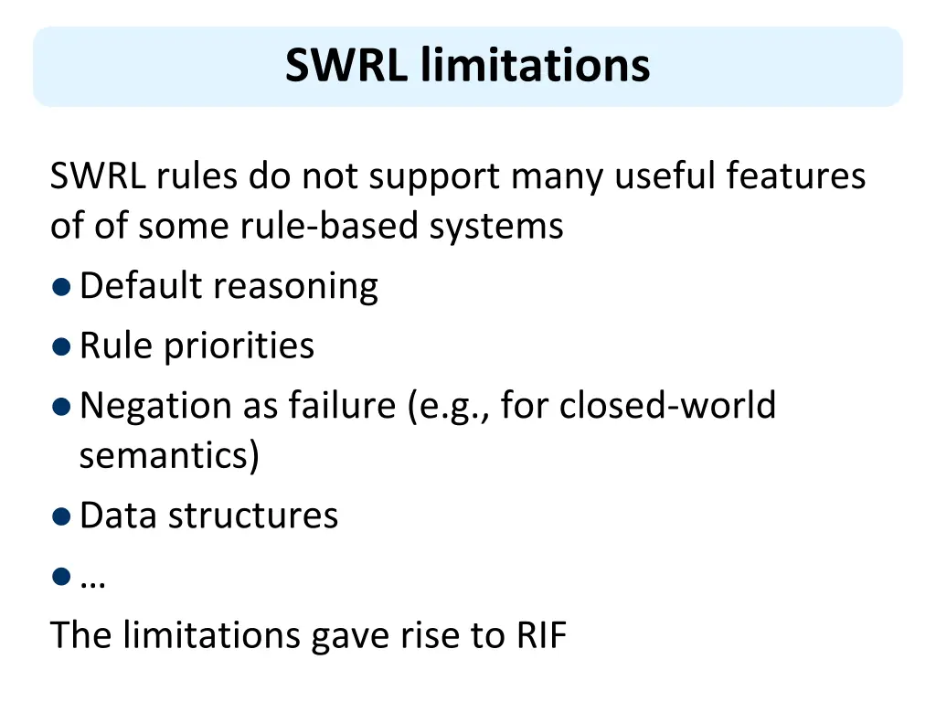 swrl limitations