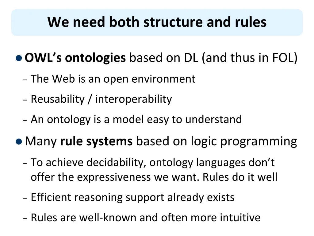 we need both structure and rules