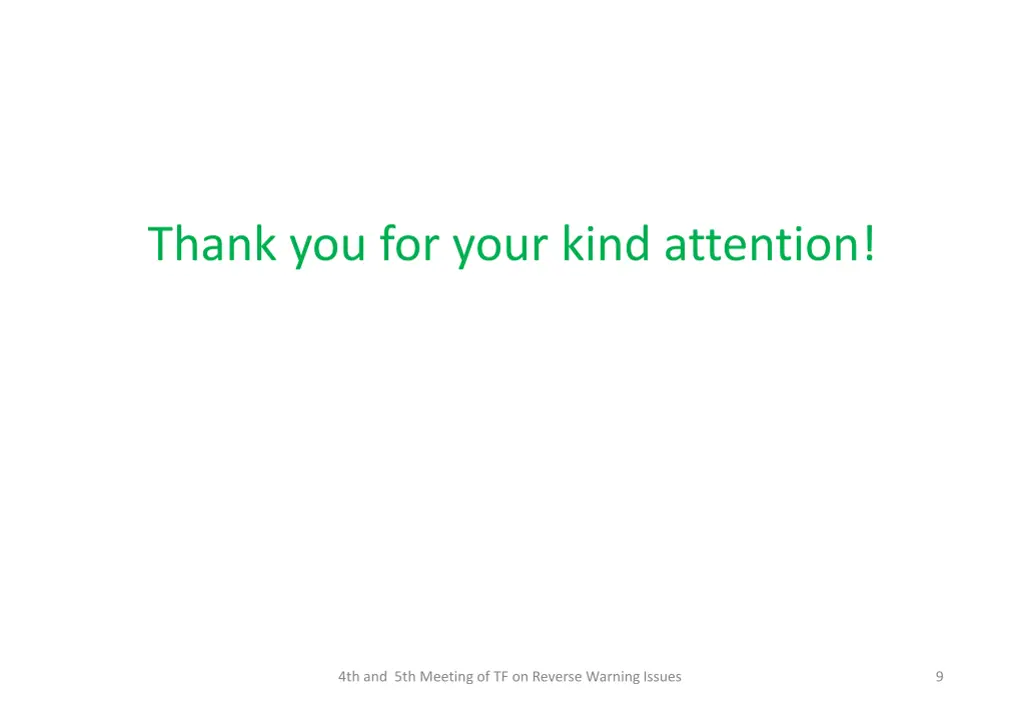 thank you for your kind attention