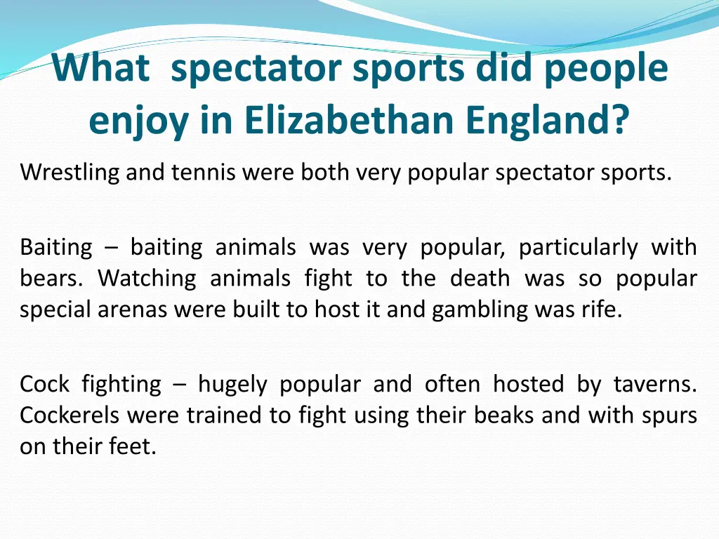 what spectator sports did people enjoy
