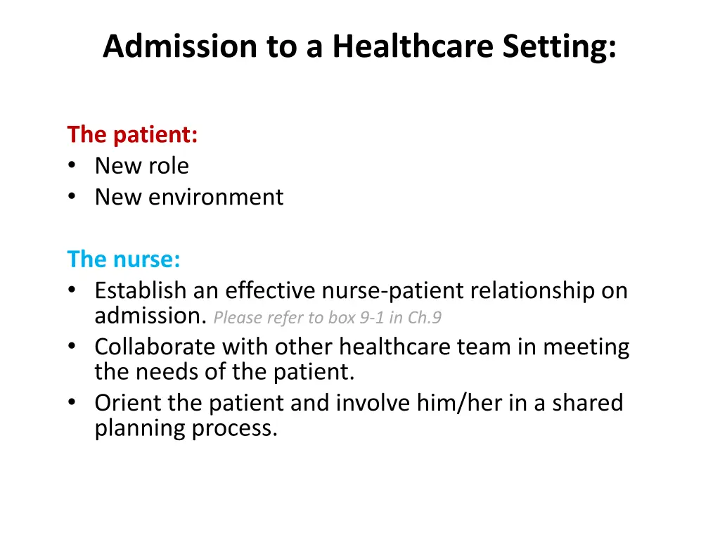admission to a healthcare setting