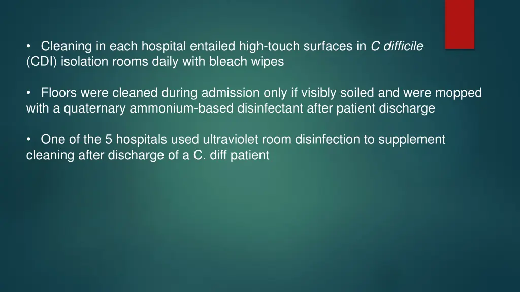 cleaning in each hospital entailed high touch