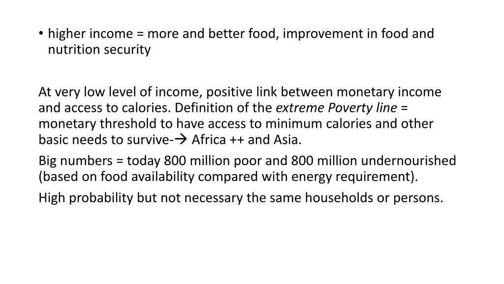 higher income more and better food improvement