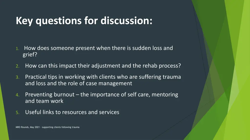 key questions for discussion