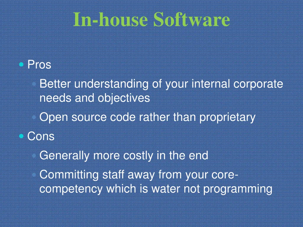 in house software