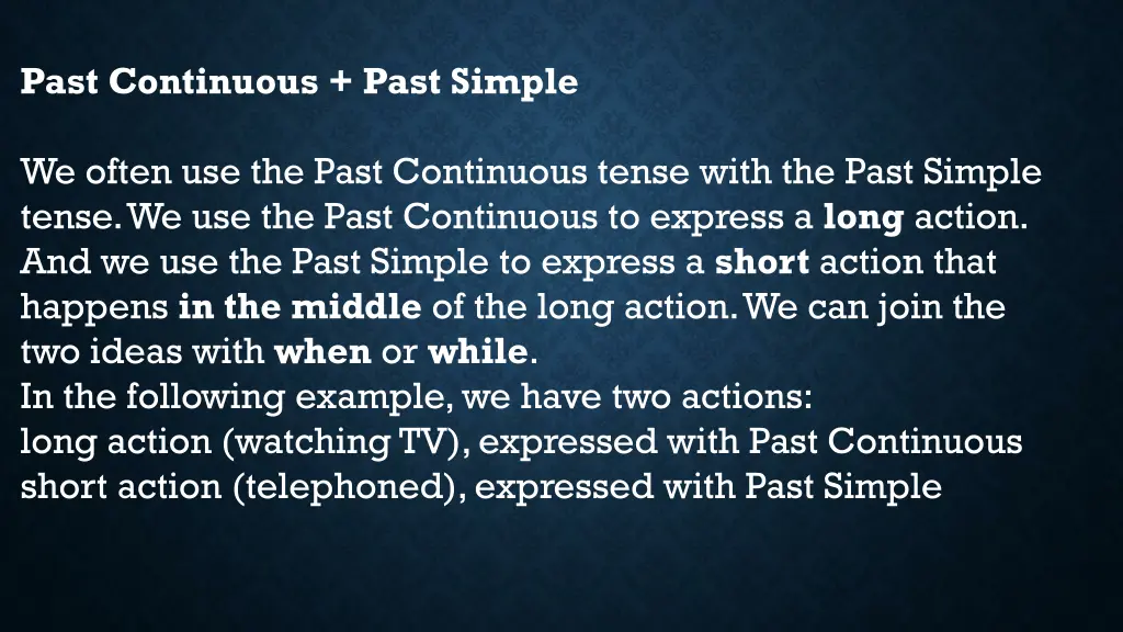 past continuous past simple