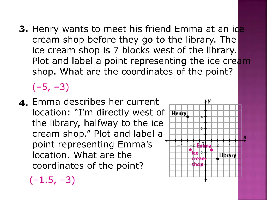3 henry wants to meet his friend emma