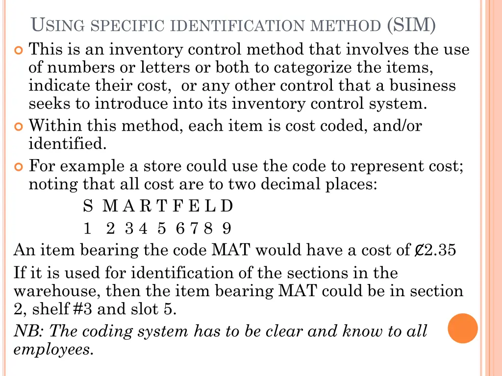 u sing specific identification method sim this