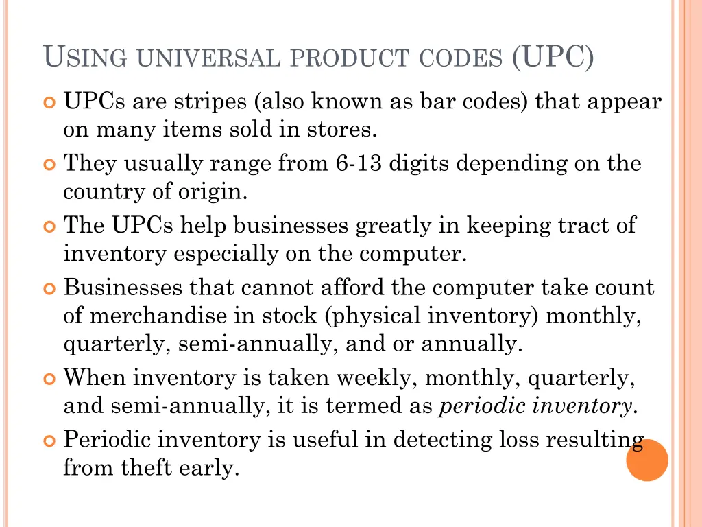 u sing universal product codes upc