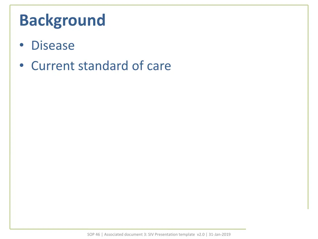 background disease current standard of care