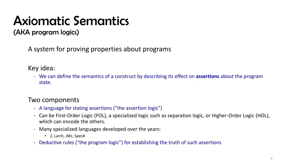 axiomatic semantics aka program logics