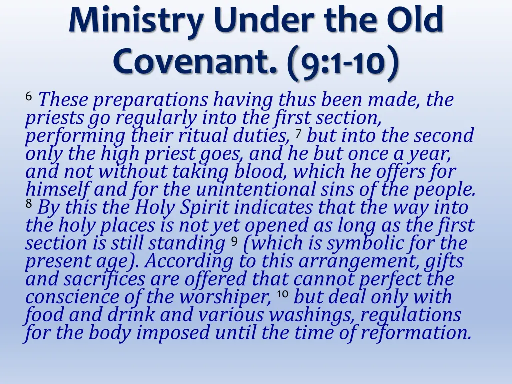 ministry under the old covenant 9 1 10 6 these