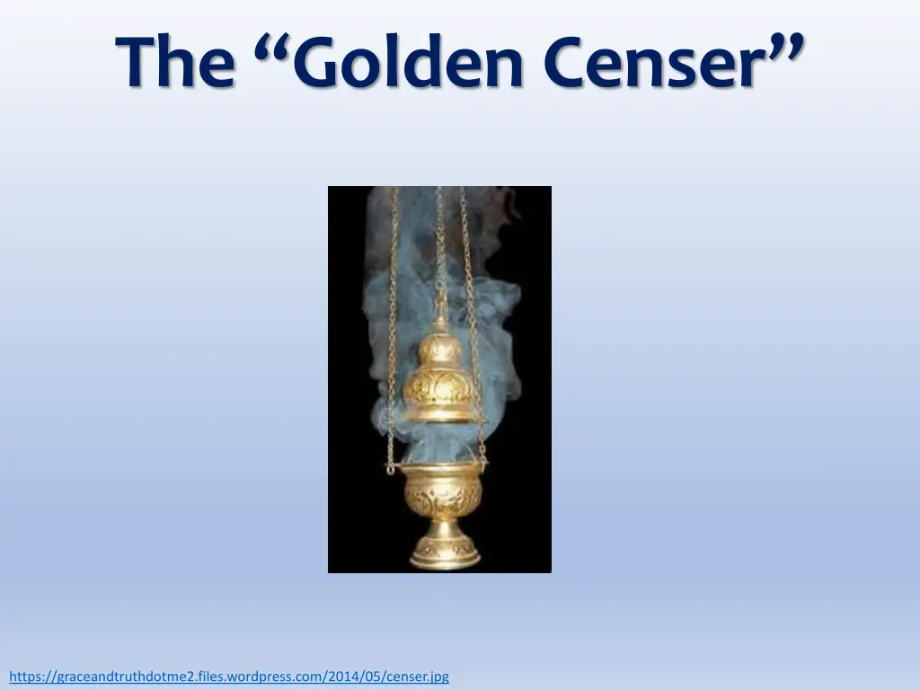 the golden censer