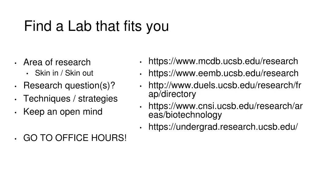 find a lab that fits you