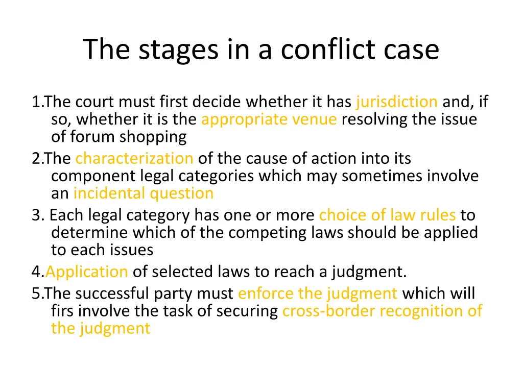 the stages in a conflict case