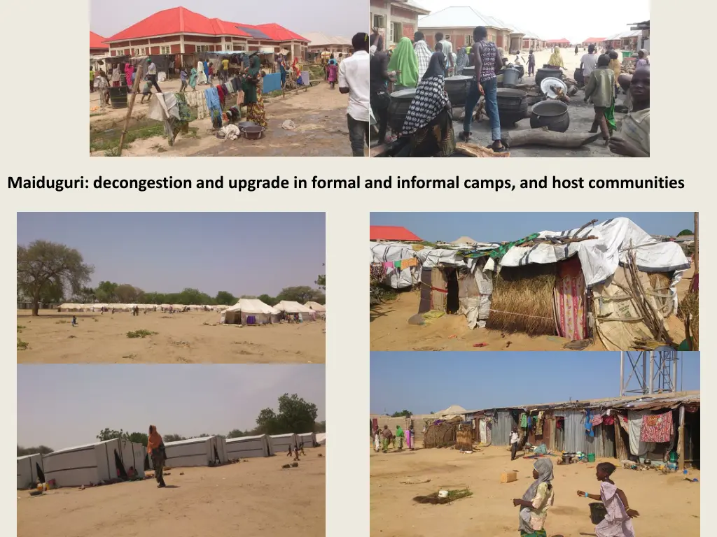 maiduguri decongestion and upgrade in formal