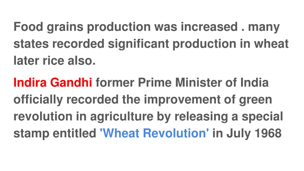 food grains production was increased many states