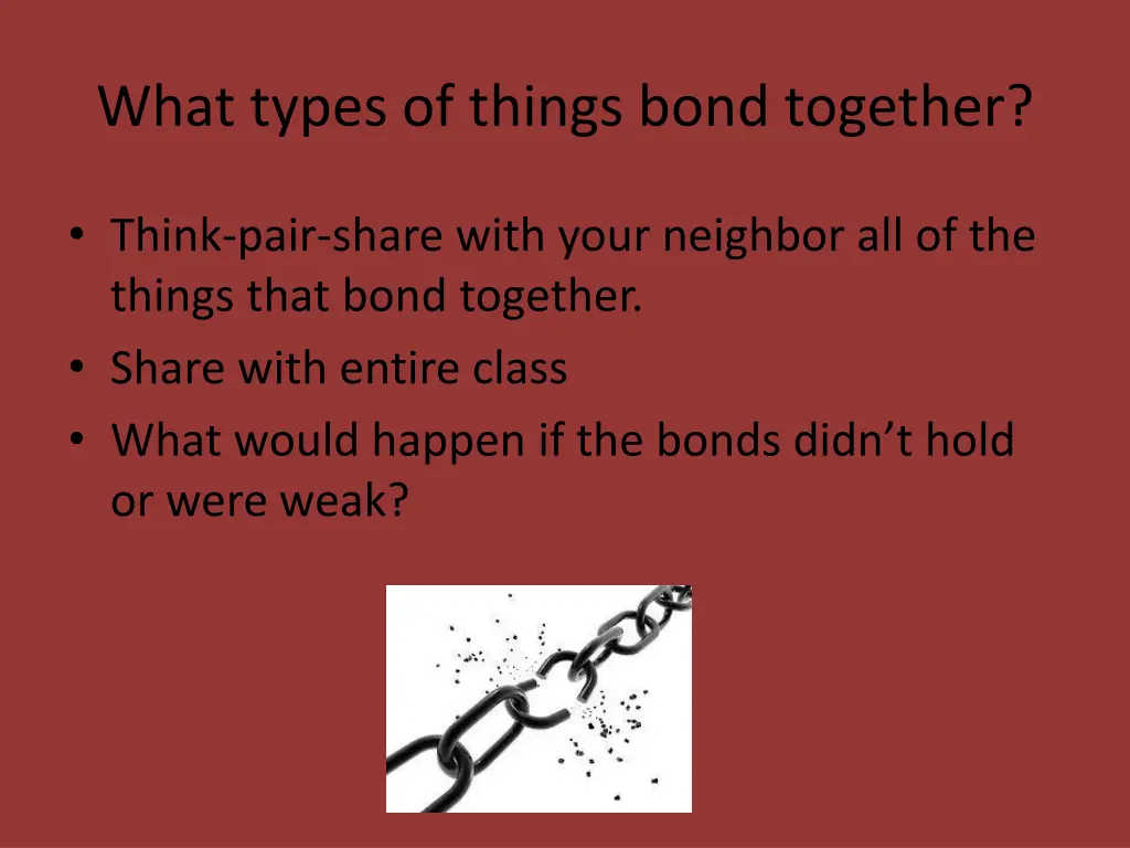 what types of things bond together