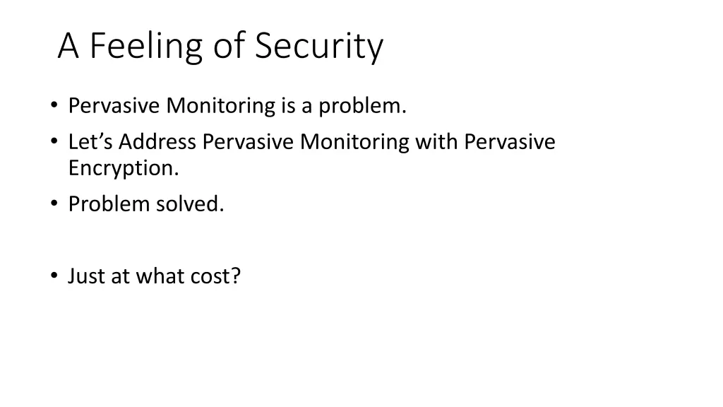 a feeling of security